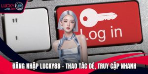 Đăng nhập Lucky88